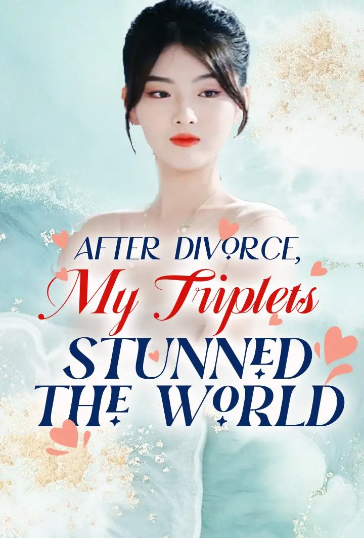 Chinese Drama After Divorce, My Triplets Stunned the World with subtitles - poster