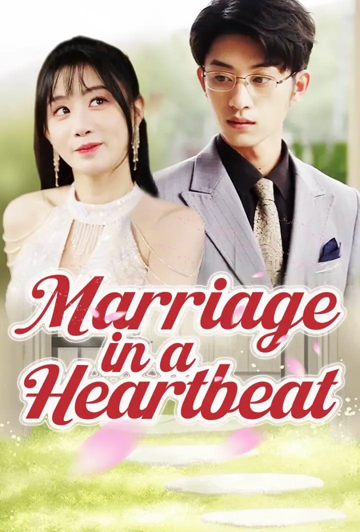 Drama China Marriage in a Heartbeat sub Indo - poster