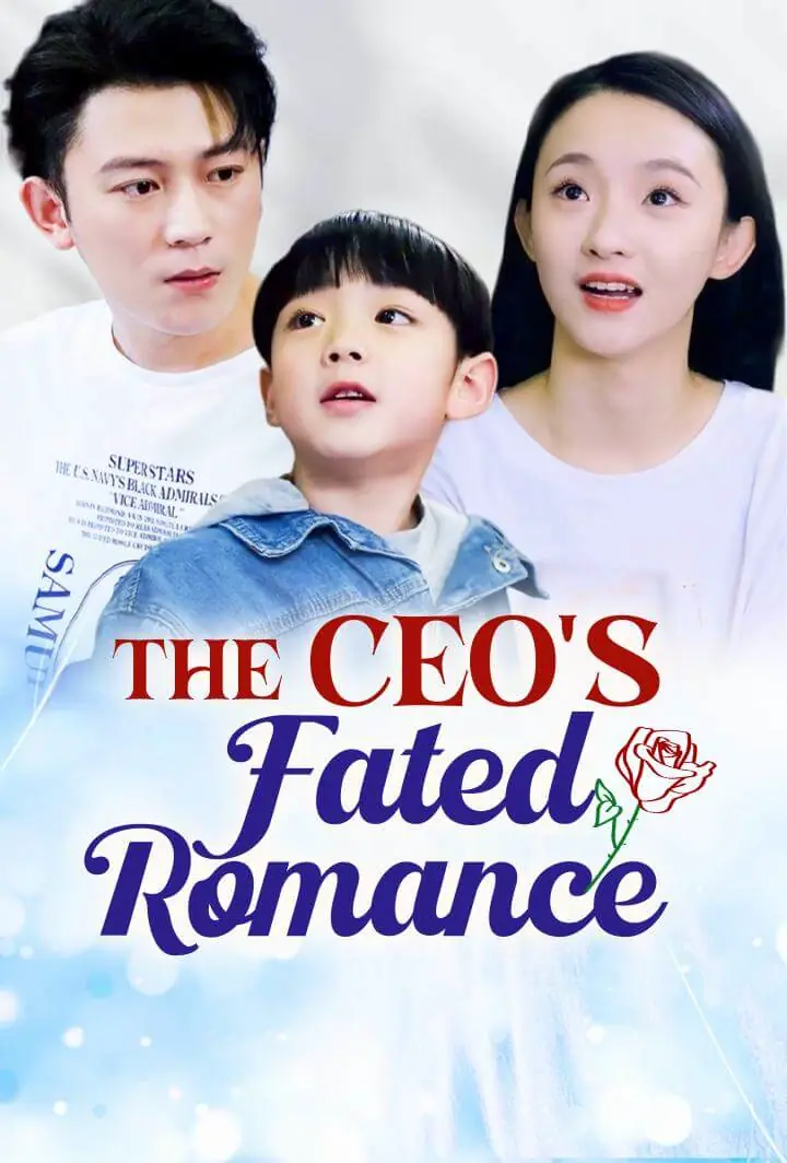 Chinese Drama The CEO's Fated Romance with subtitles - poster
