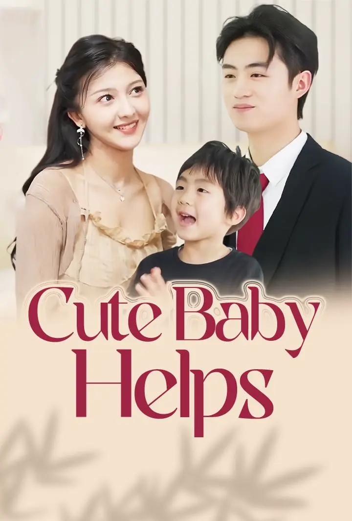 Chinese Drama Cute Baby Helps with subtitles - poster